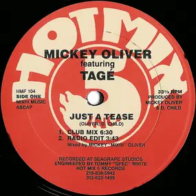 Mickey Oliver Featuring Tagé - Just A Tease