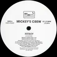 Mickey's Crew - Xstacy