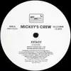 12'' - Mickey's Crew - Xstacy