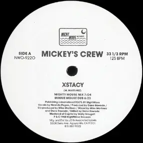 Mickey's Crew - Xstacy