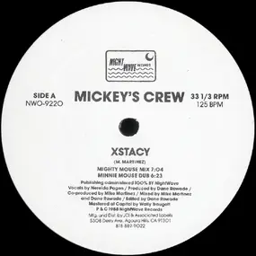 Mickey's Crew - Xstacy