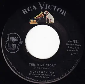 Mickey & Sylvia - This Is My Story / What Would I Do