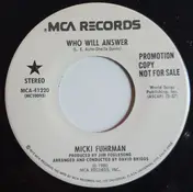 Micki Fuhrman - Who Will Answer