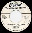 7inch Vinyl Single - Micki Marlo - Ev'ry Road Must Have A Turning / Show Me