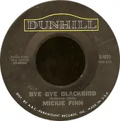 Mickie Finn - Bye Bye Blackbird / Side By Side