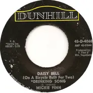 Mickie Finn - Daisy Bell (On A Bicycle Built For Two) Drinking Song / Alabamy Bound