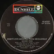 Mickie Finn - Forty-Five Minutes From Broadway