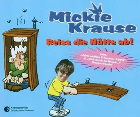 Mickie Krause - Reiss Die Hütte Ab!
