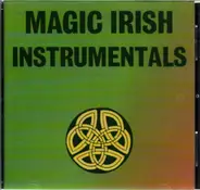 Micko Russel, Finbar Furey, Conor Keane a.o. - Magic Irish Instrumentals