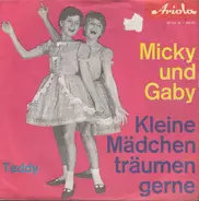 Micky Und Gaby - Kleine Mädchen Träumen Gerne