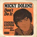 7inch Vinyl Single - Micky Dolenz / Finders Keepers - Don't Do It / (We Wear) Lavender Blue