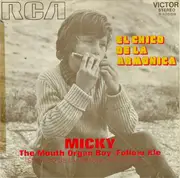 7inch Vinyl Single - Micky - El Chico De La Armónica
