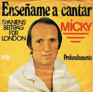 Micky - Enseñame A Cantar