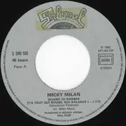 7inch Vinyl Single - Micky Milan - Quand Tu Danses (Y'a Tout Qui Bouge, Qui Balance !...)