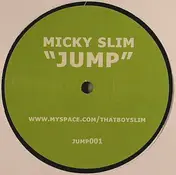 MICKY SLIM - Jump