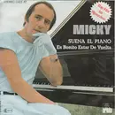 7inch Vinyl Single - Micky - Suena El Piano