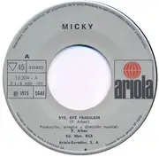 7inch Vinyl Single - Micky - Bye, Bye Fraeulein