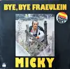 LP - Micky - Bye, Bye Fraeulein - Still Sealed