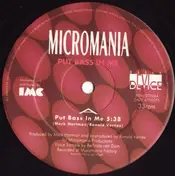 Micro Mania - Put Bass In Me