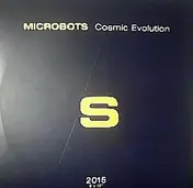 Microbots - Cosmic Evolution