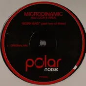 Microdinamic AKA Luca & Paul - Born Bad (Part 2/3)