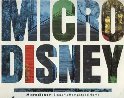 Microdisney - Singer's Hampstead Home