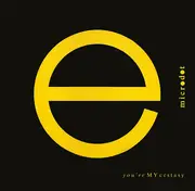 12inch Vinyl Single - Microdot - You're My Ecstacy