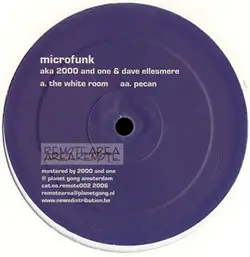 Microfunk Aka 2000 & One & Dave Ellesmere - The White Room / Pecan