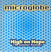Microglobe - High On Hope (The Summer Remixes)