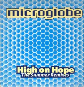 Microglobe - High On Hope (The Summer Remixes)