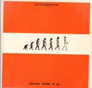 Microgroove - Phone Home EP