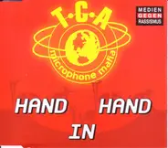 T.C.A.Microphone Mafia - Hand In Hand