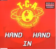 T.C.A.Microphone Mafia - Hand In Hand