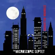 CD - Microscopic Septet - Manhattan Moonrise