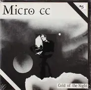 Micro CC - Cold Of The Night