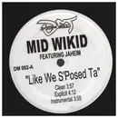 12inch Vinyl Single - Mid Wikid feat. Jaheim - Like We S'Posed Ta / Debo