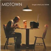 CD - Midtown - Forget What You Know