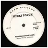 12inch Vinyl Single - Midas Touch - Too Much Love Too Soon / Gotta Get Back To You - WHITE LABEL