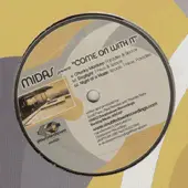 Midas - Come On With It