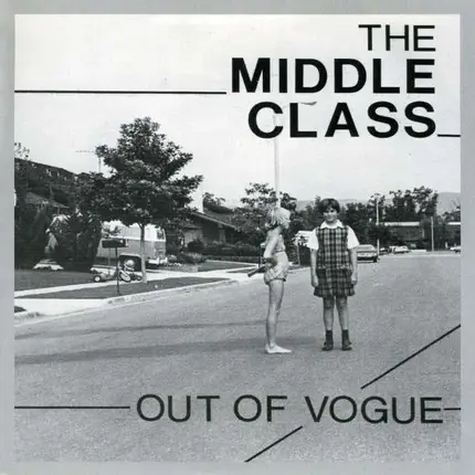 Middle Class - out Of Vogue -ltd-
