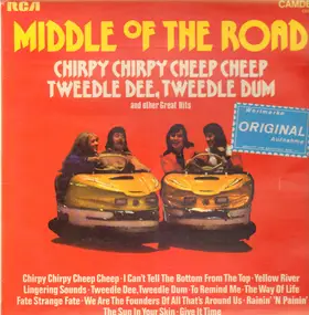 Middle of the Road - Chirpy Chirpy Cheep Cheep, Tweedle Dee Tweedle Dum And Other Great Hits