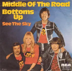 Middle of the Road - bottoms up / see the sky