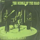 7inch Vinyl Single - Middle Of The Road - Soley Soley