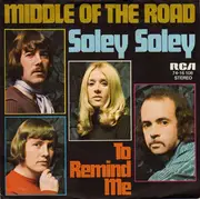 7'' - Middle Of The Road - Soley Soley