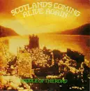 7inch Vinyl Single - Middle Of The Road - Scotland's Coming Alive Again