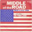 7inch Vinyl Single - Middle Of The Road - Talk Of All The USA / On This Land - Flipback Cover