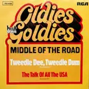 7inch Vinyl Single - Middle Of The Road - Tweedle Dee, Tweedle Dum / The Talk Of All The USA