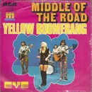 7inch Vinyl Single - Middle Of The Road - Yellow Boomerang
