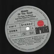 LP - Middle Of The Road - You Pays Yer Money And You Takes Yer Chance - Gatefold