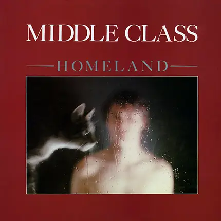 Middle Class - Homeland